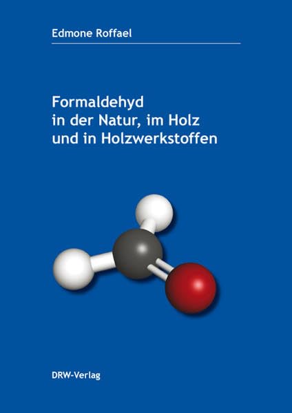 Formaldehyd in der Natur, im Holz und in Holzwerkstoffen Reference Books