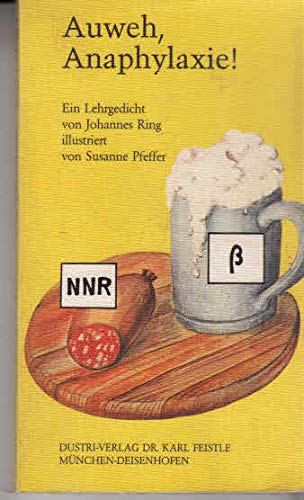 Auweh, Anaphylaxie!: Ein Lehrgedicht Medicine