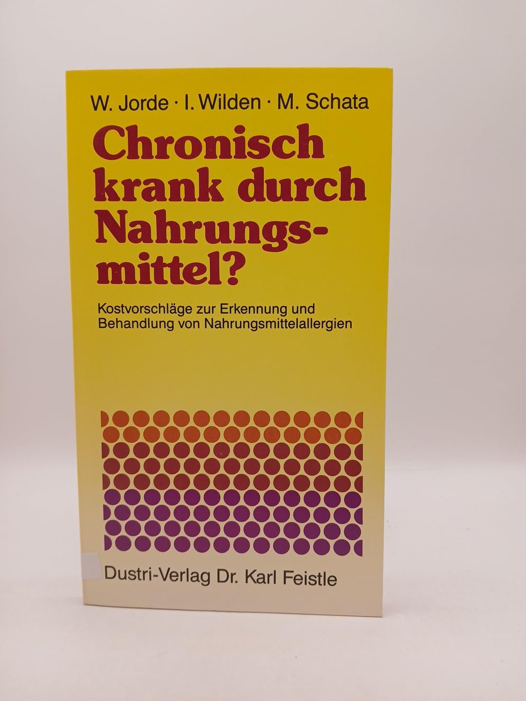 Chronisch krank durch Nahrungsmittel? Books
