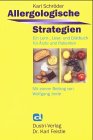 Allergologische Strategien: Ein Lern-, Lese- und Diätbuch für Ärzte und Patienten Medicine