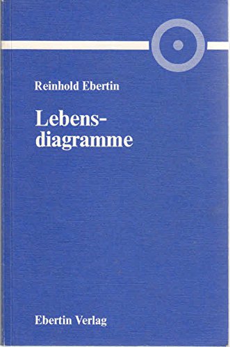 Lebensdiagramme : Darst. d. Lebensablaufs in Direktionen - Reinhold Ebertin book