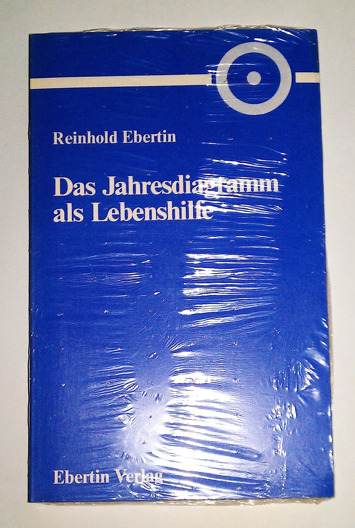 Das Jahresdiagramm als Lebenshilfe : Die Vorschau aufgrund der 45-Grad-Ephemeride Religion & Esotericism