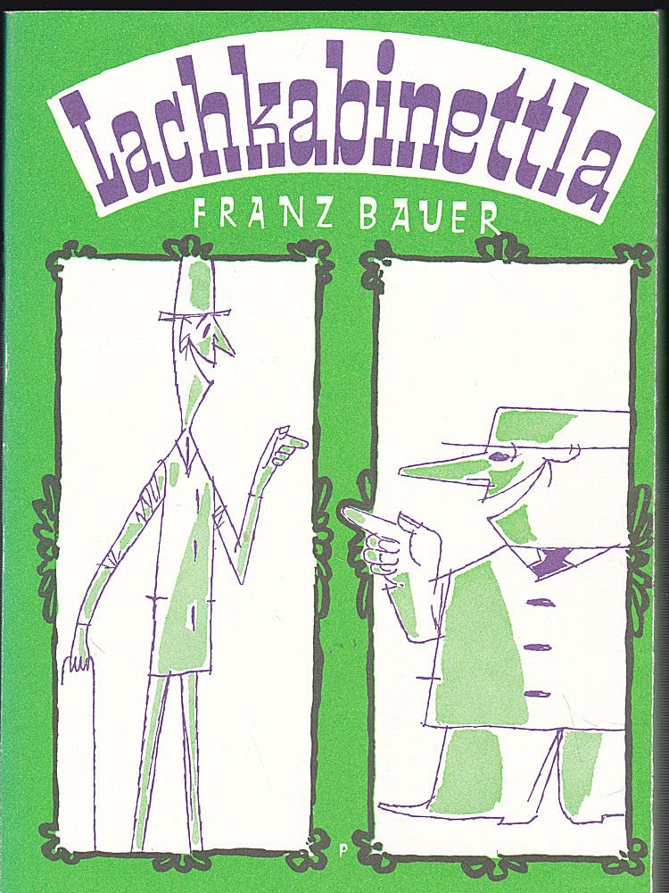 Lachkabinettla. Gedichtla und Gschichtla in Nürnberger Mundart Books