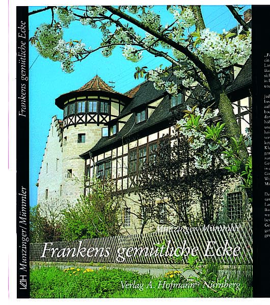Frankens gemütliche Ecke: Bilder aus dem Landkreis Neustadt/Aisch - Bad Windsheim Leisure, Home & Garden