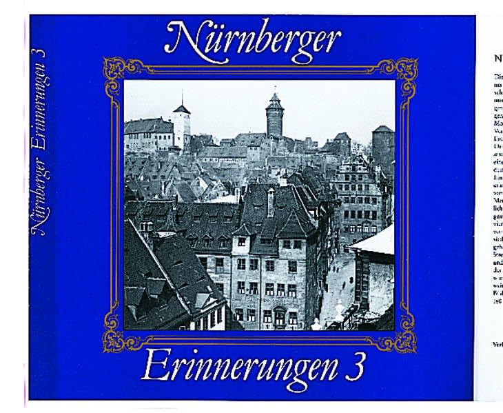 Nürnberger Erinnerungen 3: Ein Bildband mit 180 Fotos aus den Jahren 1920-1945 Memories