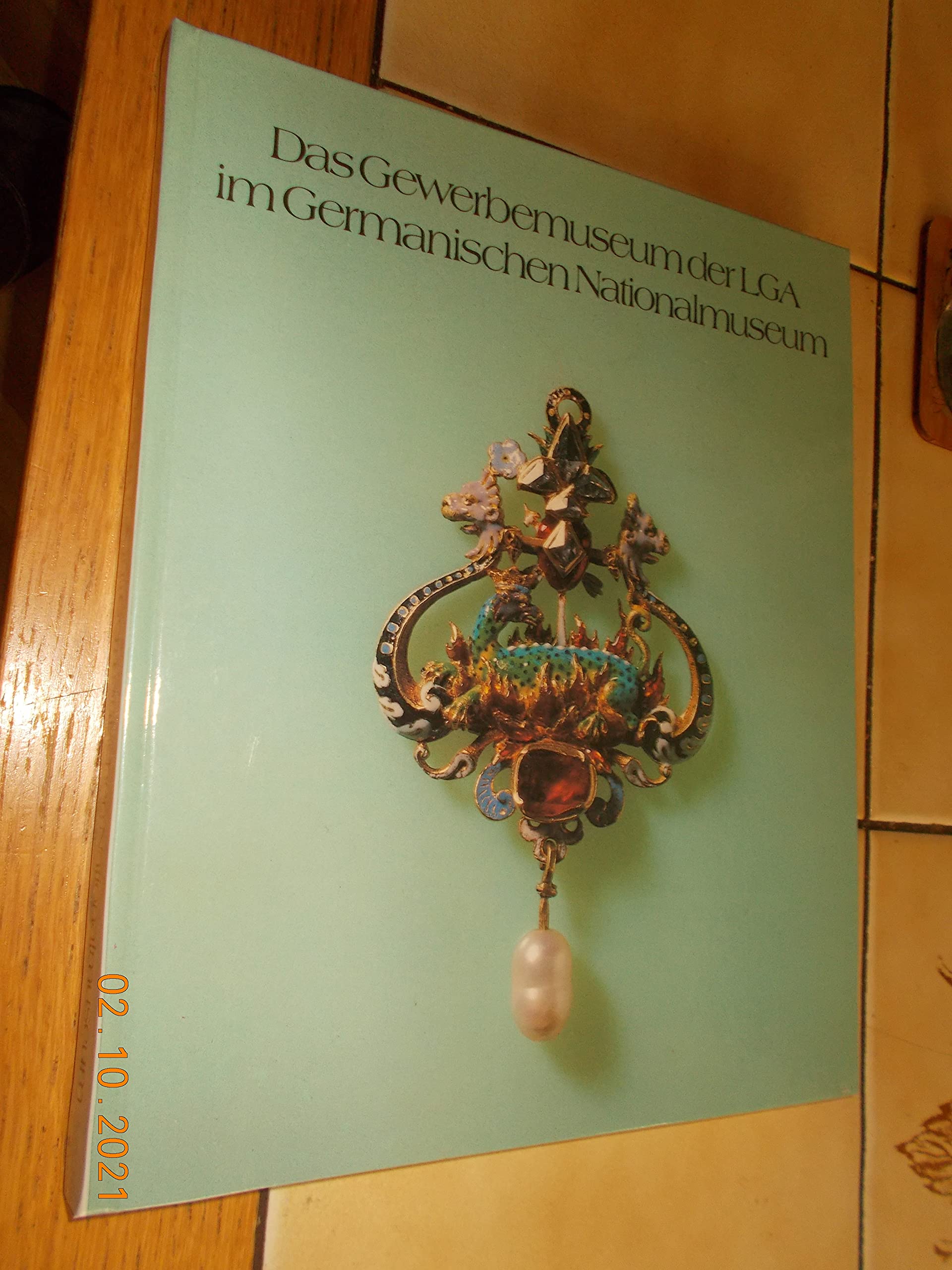 Das Gewerbemuseum der LGA im Germanischen Nationalmuseum. Books