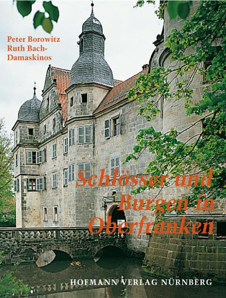 Schlösser und Burgen in Oberfranken Architecture