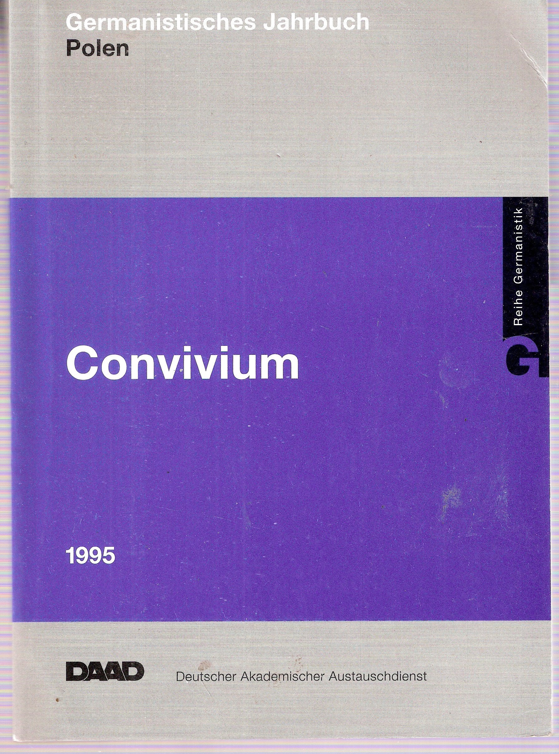 Convivium. Germanistisches Jahrbuch Polen: 1995. (Polnische Germanisten schreiben über Arthur Schnitzler, Gottfried Benn, Johannes Bobrowski, Else Lasker-Schüler, Elfriede Jelinek, DDR-Literatur, deutsch-polnische-Sprachvergleich, Deutsch als Fremdspra... Books