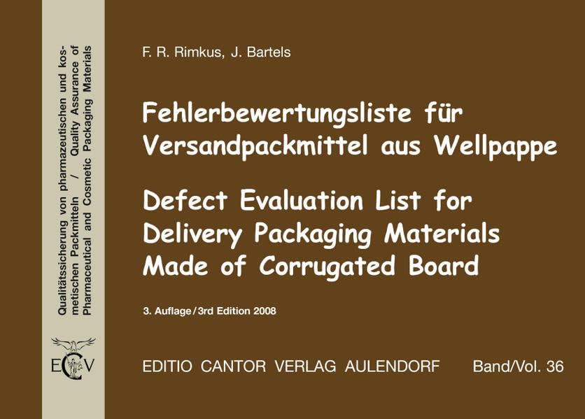 Fehlerbewertungsliste für Versandpackmittel aus Wellpappe (Qualitätssicherung von pharmazeutischen und kosmetischen Packmitteln /QualityAssurance of Pharmaceutical and Cosmetic Packaging Materials) Media & Communication
