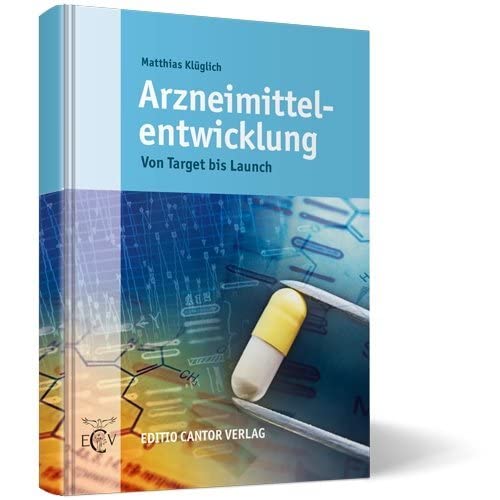 Arzneimittelentwicklung: Von Target bis Launch Medicine Books