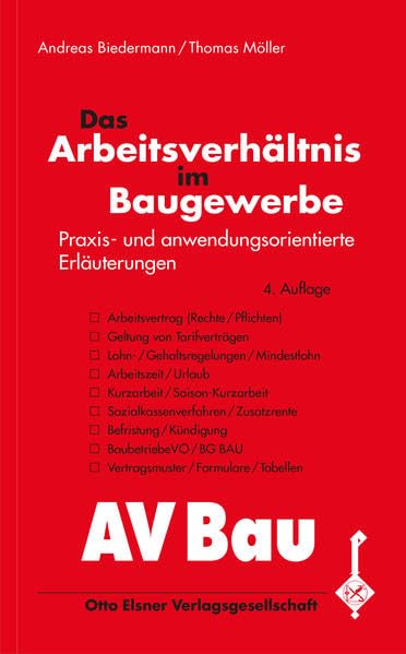 Das Arbeitsverhältnis im Baugewerbe: Praxis- und anwendungsorientierte Erläuterungen Law