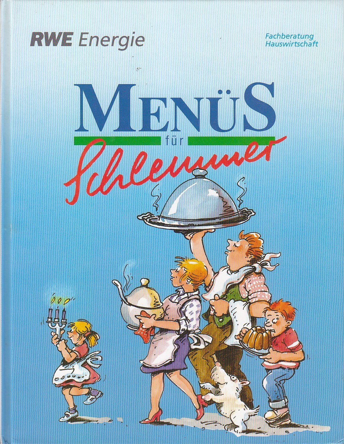 Menüs für Schlemmer Cooking & Enjoying