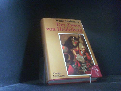 Der Zwerg von Heidelberg: Perkeo, Hofnarr auf dem Schloss der Pfälzer Kurfürsten Books