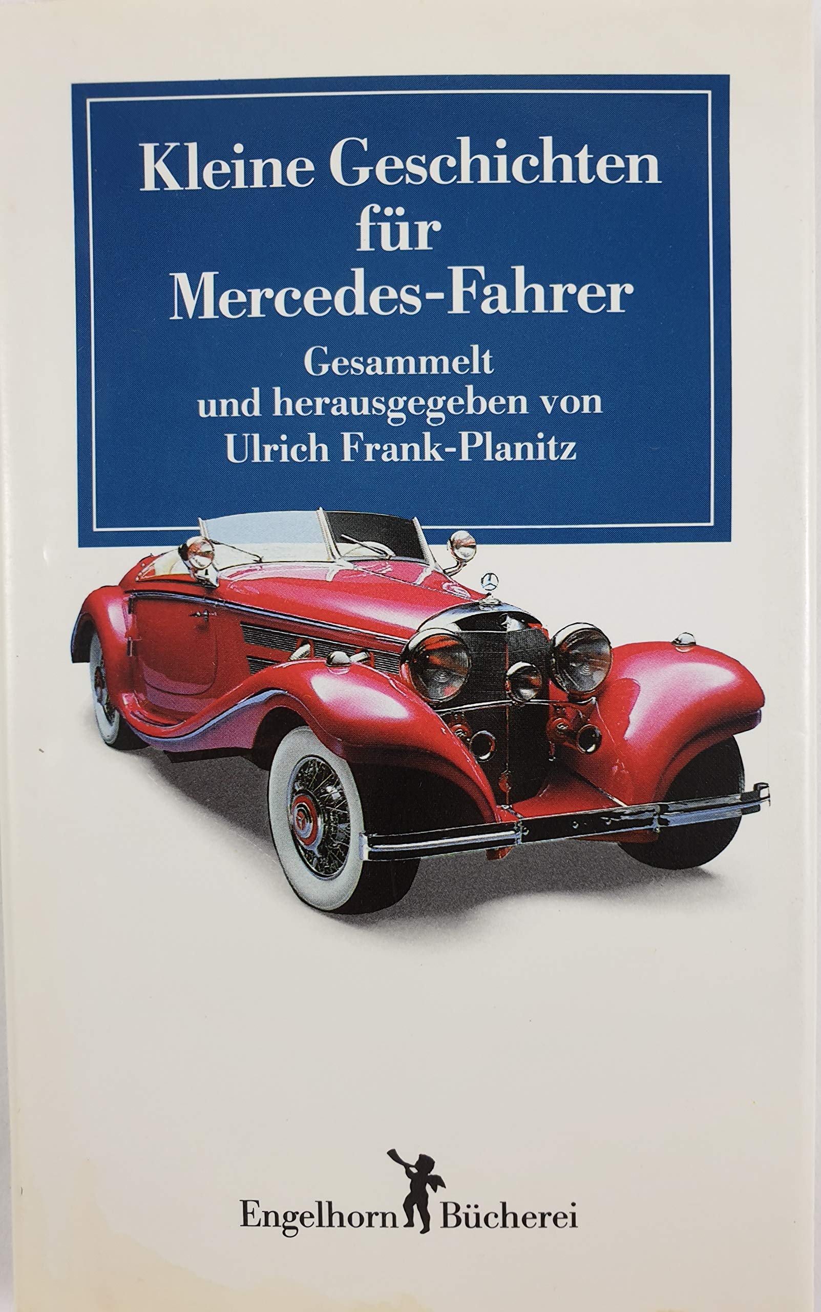 Kleine Geschichten für Mercedes-Fahrer Lifestyle