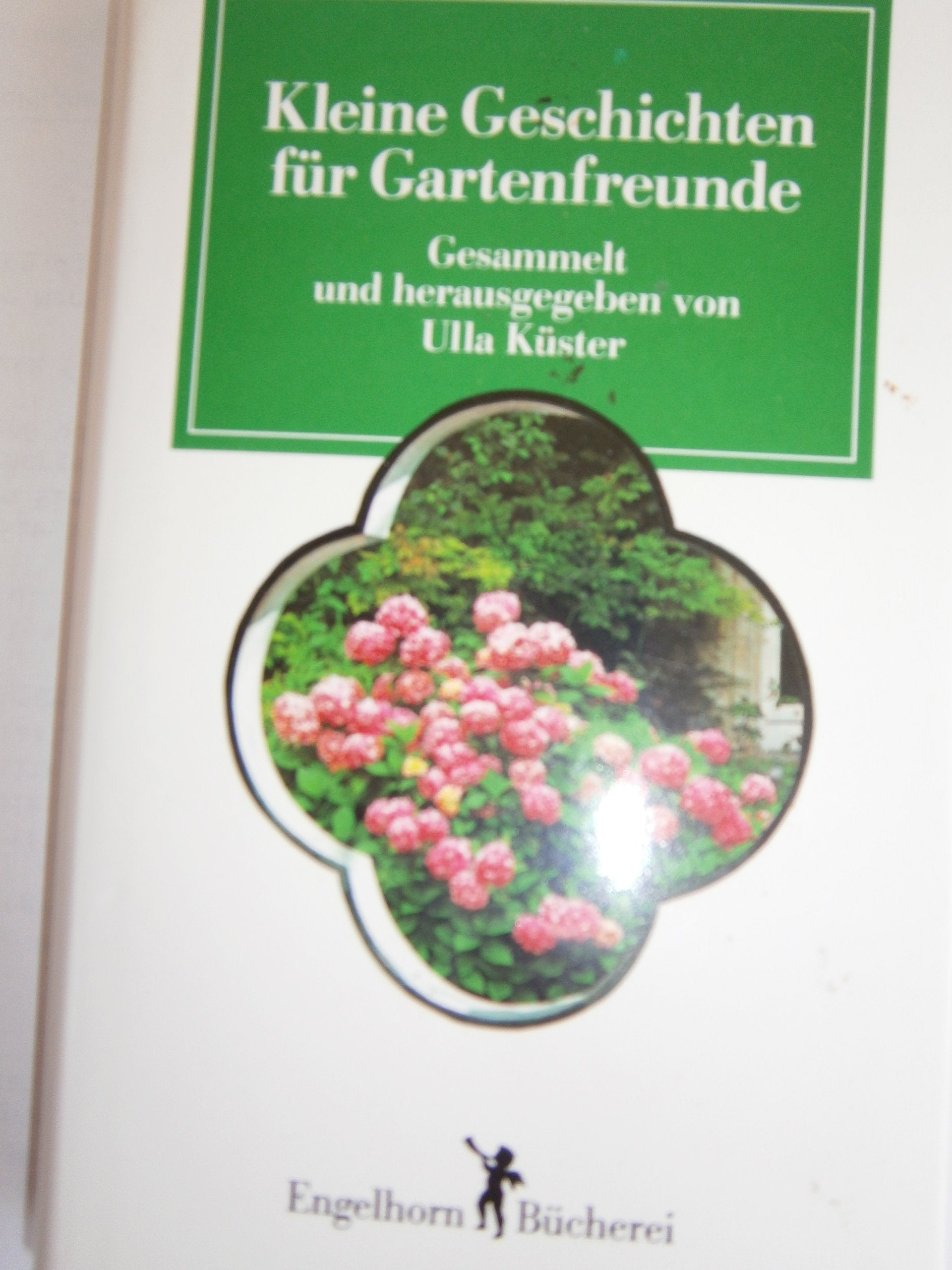 Kleine Geschichten für Gartenfreunde Lifestyle
