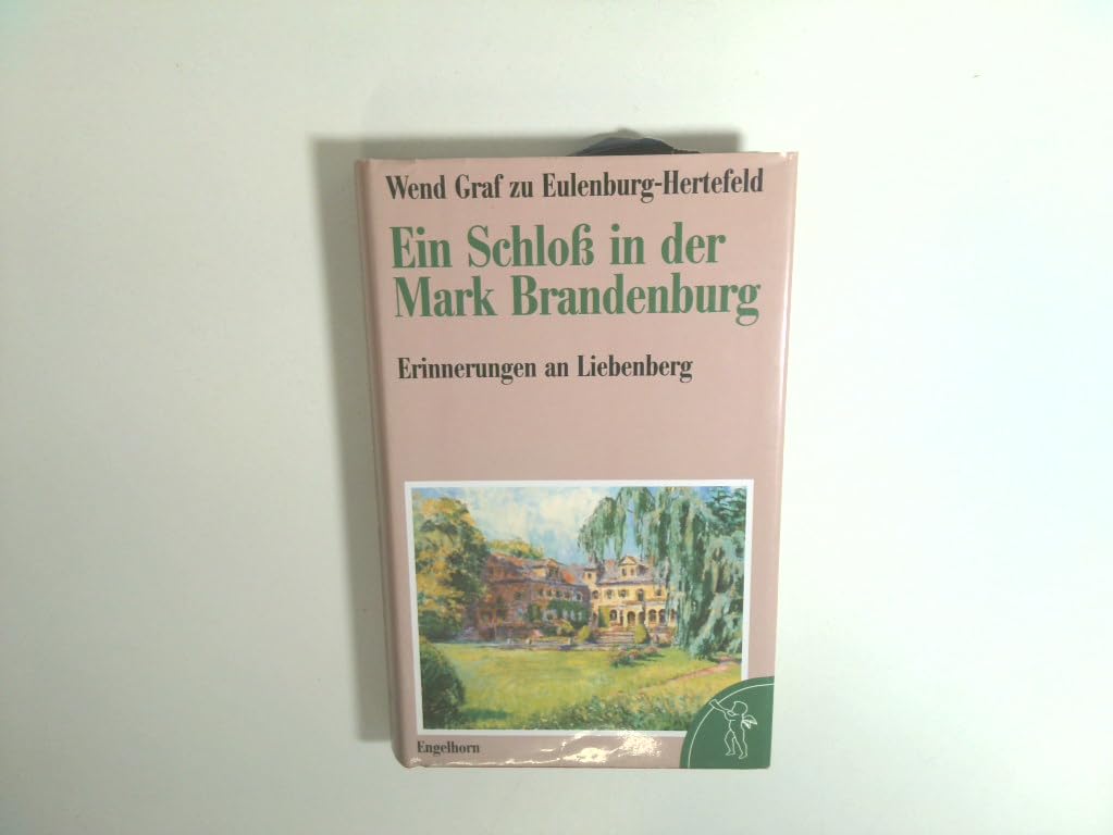 Ein Schloß in der Mark Brandenburg Politics & Society