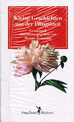 Kleine Geschichten aus der Pfingstzeit: (Engelhorn Bücherei) Living & Furnishing