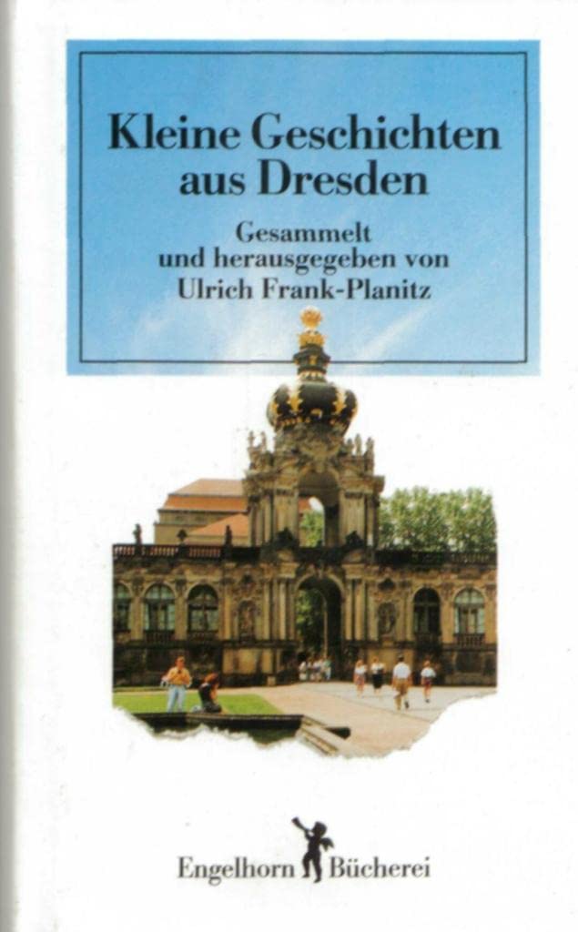 Kleine Geschichten aus Dresden Arts & Music