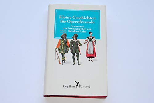 Kleine Geschichten für Opernfreunde Arts & Music