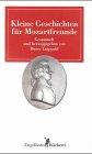 Kleine Geschichten für Mozartfreunde Lifestyle