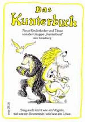 Das Kunterbuch: Neue Lieder und Tänze Books