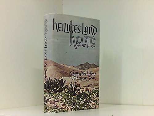 Heiliges Land - Heute: Stätten des Lebens und Leidens Jesu Religion & Esotericism