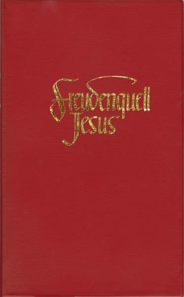 Freudenquell Jesus: Lieder der Marienschwestern zum Singen und Beten Arts & Music