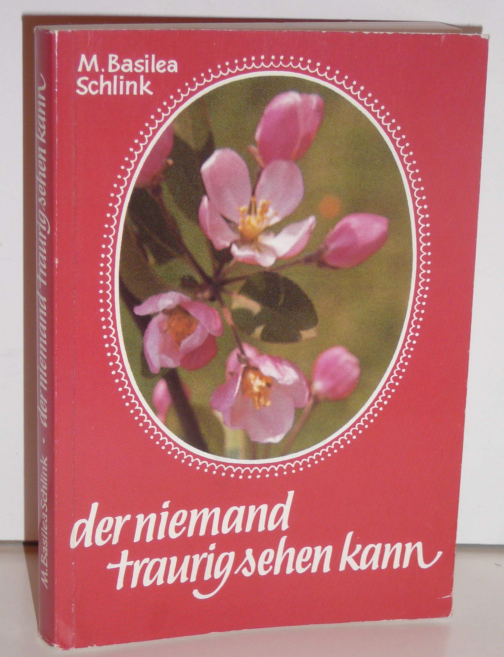 Der niemand traurig sehen kann: Ein Wort des Zuspruchs für jeden Tag des Jahres Religion & Esotericism