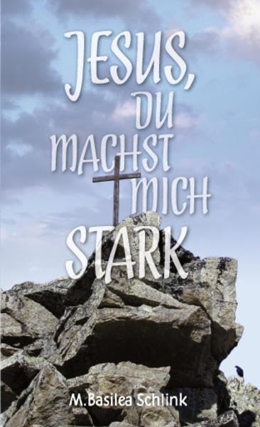 Jesus, Du machst mich stark Second hand books on Religion & Esotericism