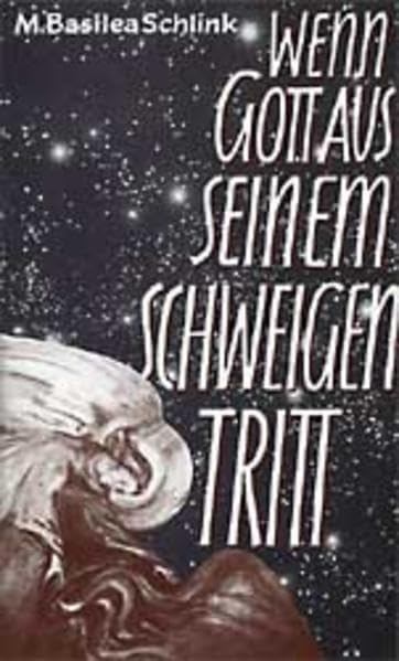 Wenn Gott aus seinem Schweigen tritt Religion & Esotericism
