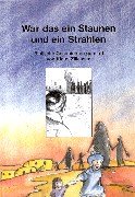War das ein Staunen und ein Strahlen: Biblische Geschichten gereimt von Klaus Zillessen Children's books