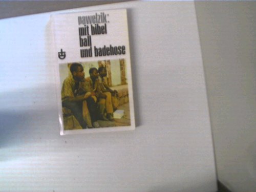 Mit Bibel, Ball und Badehose. Geschichten aus dem CVJM Tanzania Books
