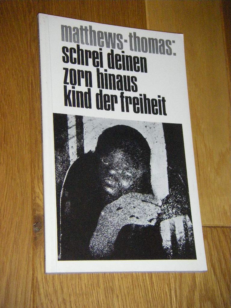 Schrei deinen Zorn hinaus, Kind der Freiheit Books