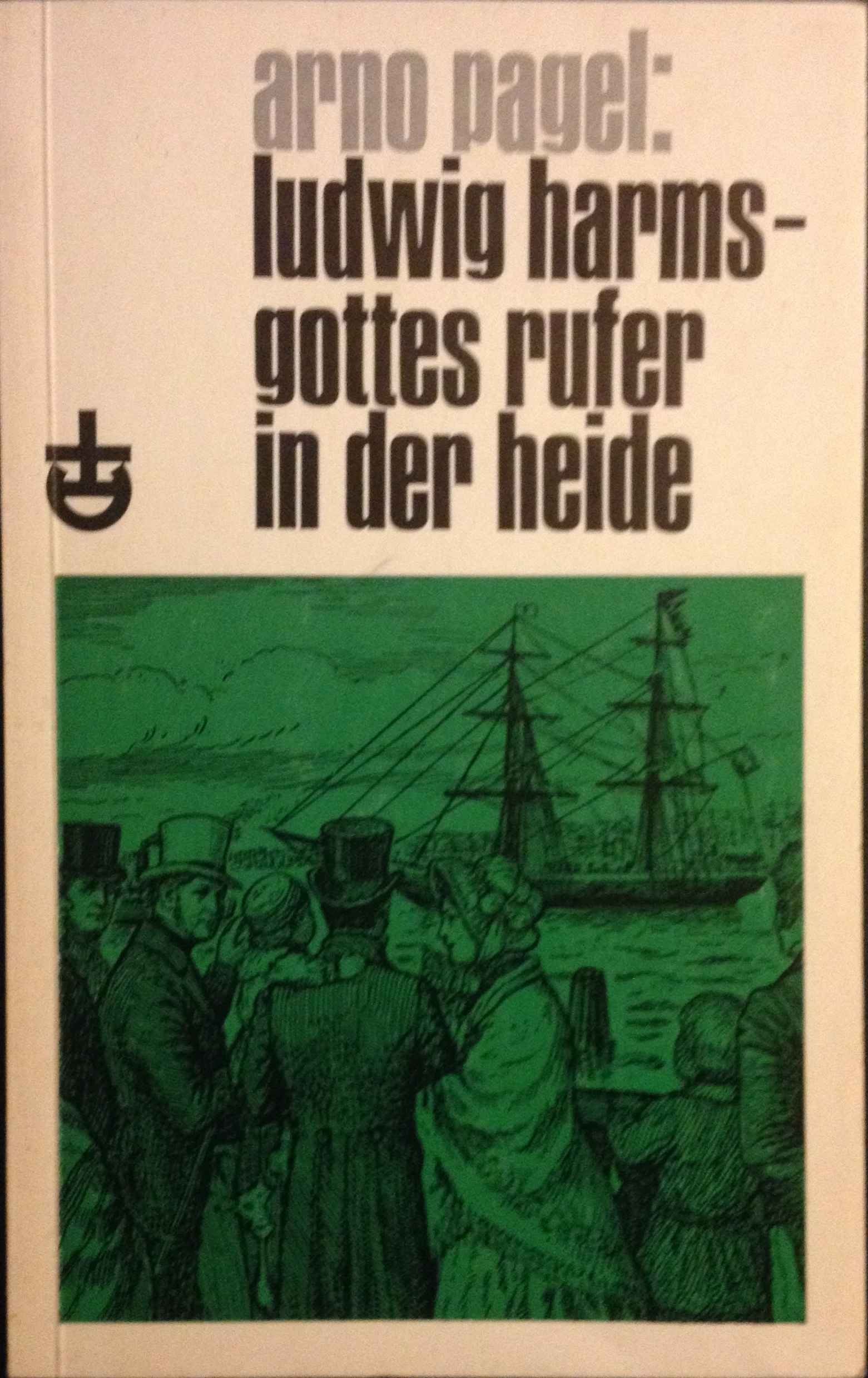 Ludwig Harms - Gottes Rufer in der Heide. Politics & Society