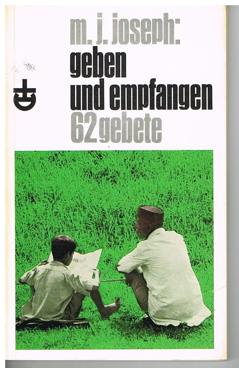 Geben und empfangen. 62 Gebete aus dem Indischen Books