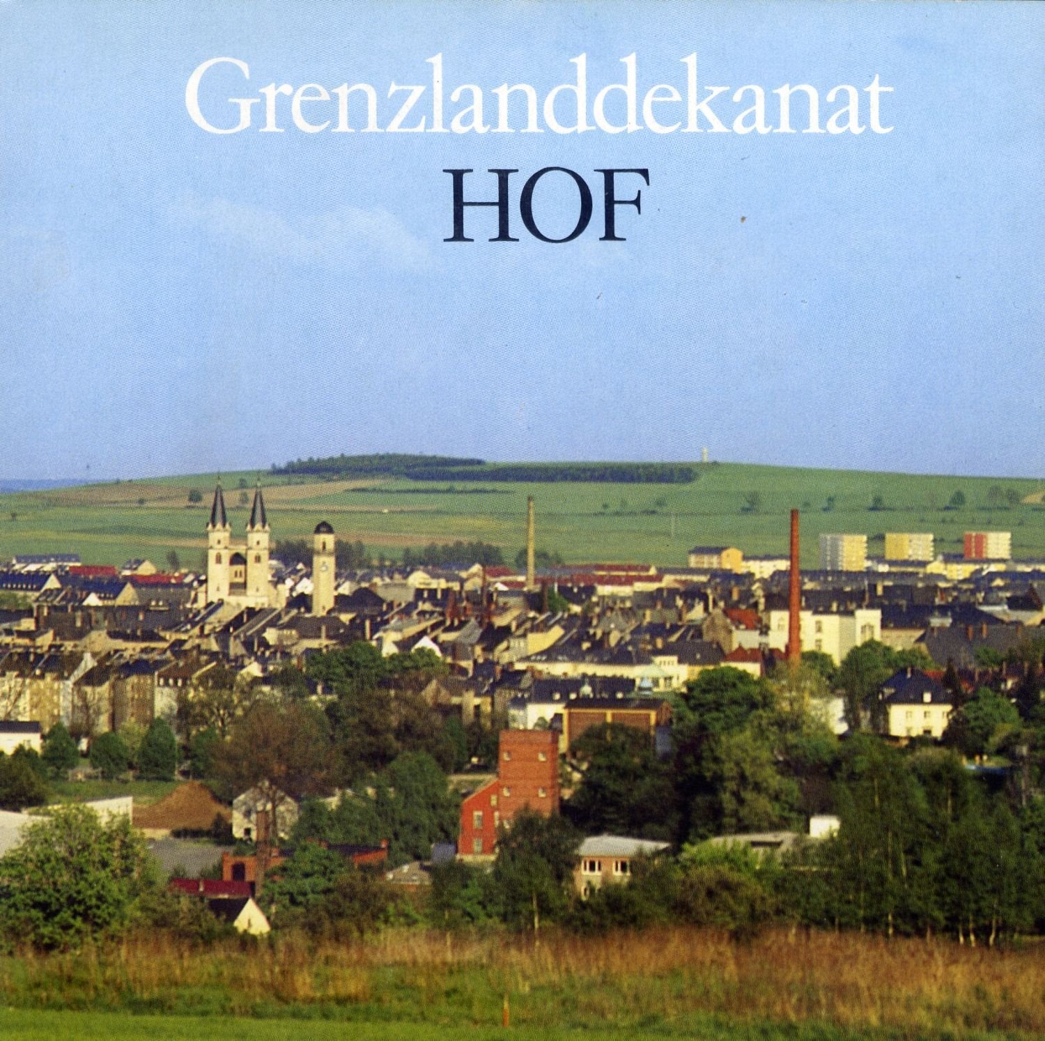 Grenzlanddekanat Hof. Porträt eines evangelischen Dekanatsbezirkes Film, Art & Culture