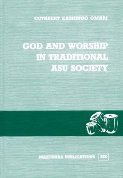 God and Worship in Traditional Asu Society Film, Art & Culture
