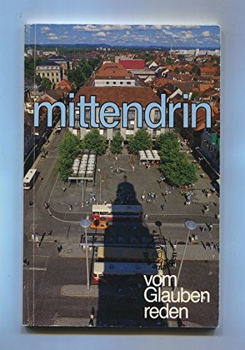 Mittendrin vom Glauben reden Books
