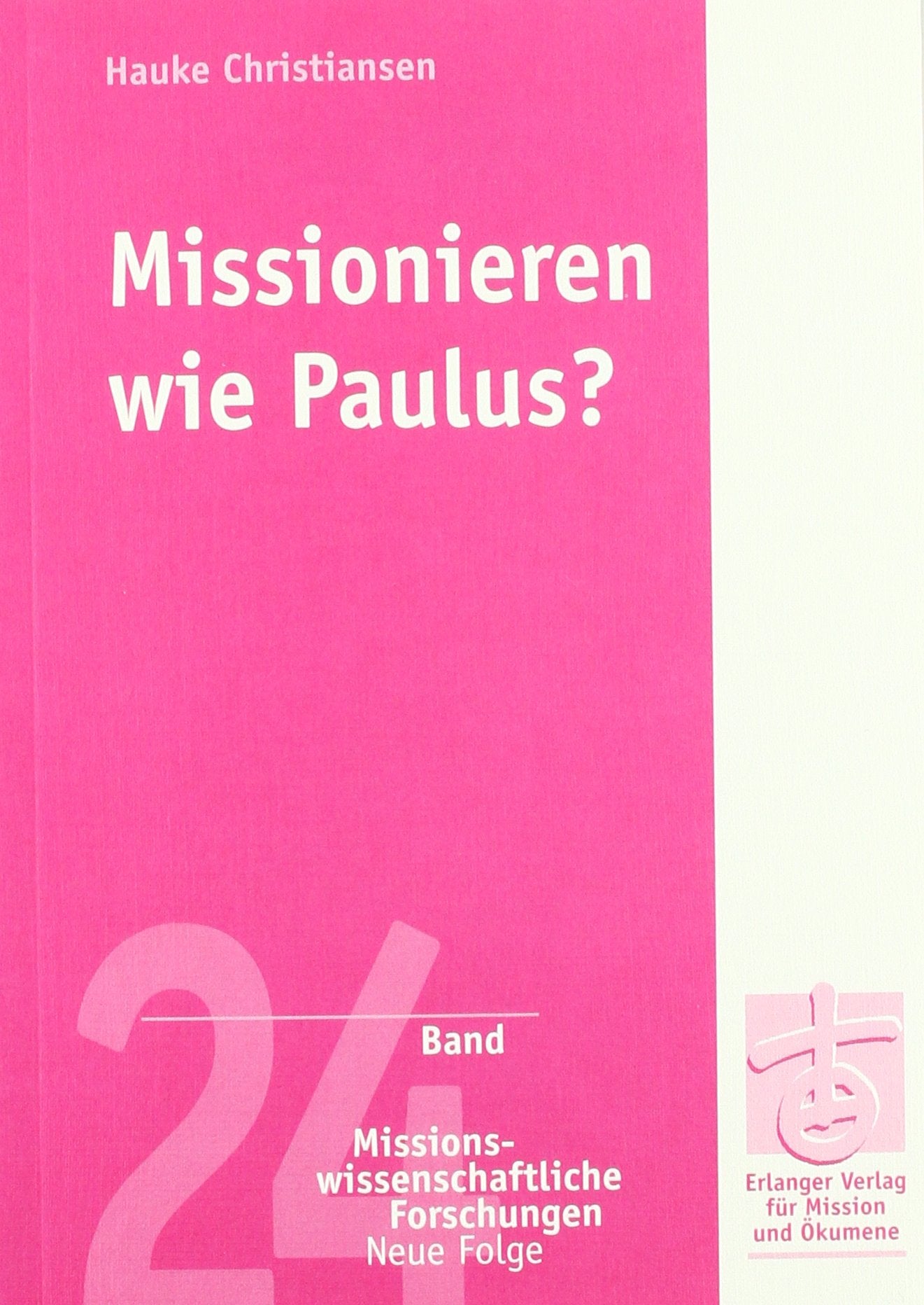 Missionieren wie Paulus?: Roland Allens missionstheologische Rezeption des Paulus als Kritik an der neuzeitlichen Missionsbewegung (Missionswissenschaftliche Forschungen: Neue Folge) Film, Art & Culture
