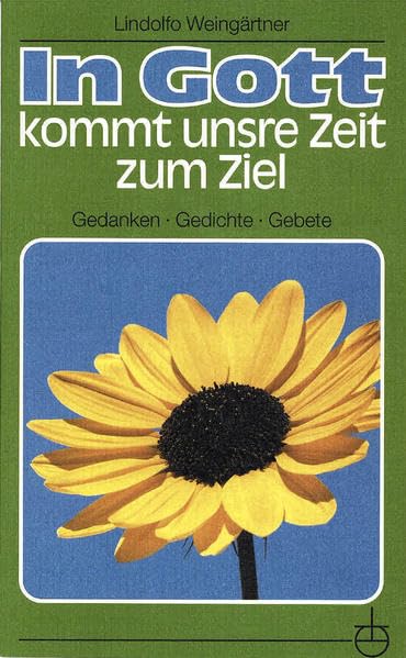 In Gott kommt unsre Zeit zum Ziel book