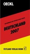 Oeckl. Taschenbuch des Öffentlichen Lebens - Deutschland 2007: Buchausgabe Politics & History