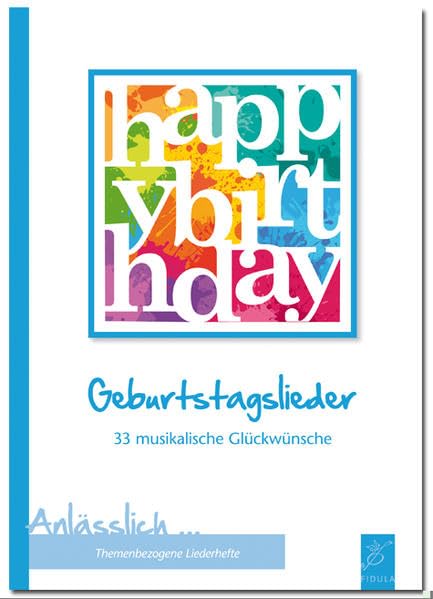 Geburtstagslieder: 33 Lieder und Kanons book