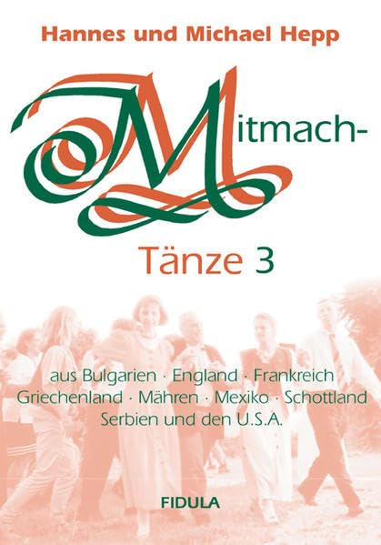 Mitmachtänze 3 - Tanzbeschreibungen Books