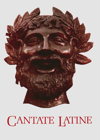 Cantate Latine: Ein Liederbuch für den Latein-Unterricht Education & Training