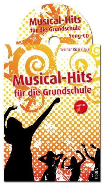 Musical-Hits für die Grundschule: Buch incl. CD mit 19 Songs Professional & Reference Books