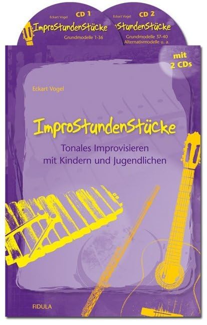 ImproStundenStücke: Tonales Improvisieren mit Kindern und Jugendlichen - Buch incl. 2 CDs Sheet Music