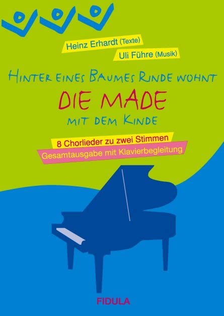 Die Made: Gesamtausgabe mit Klavierbegleitung Sheet Music