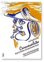 Carnavaleto: Musik für kreatives und experimentelles Tanzen. Noten und Tanzbeschreibungen Film, Art & Culture