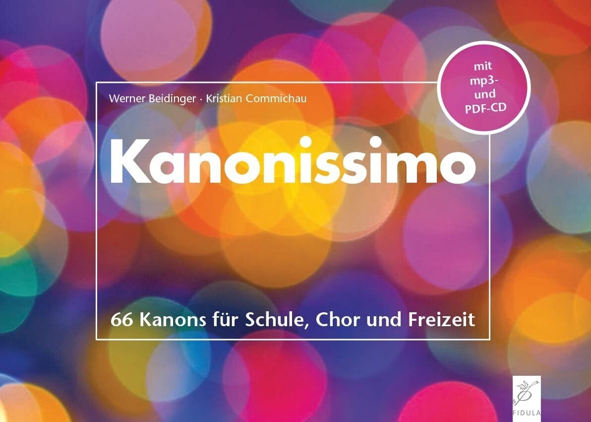Kanonissimo: 66 Kanons für Schule, Chor und Freizeit Sheet Music