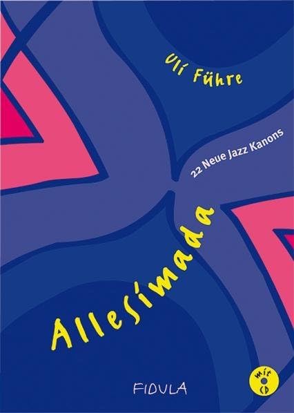 Allesimada: 22 Neue Jazz Kanons Art & Literature